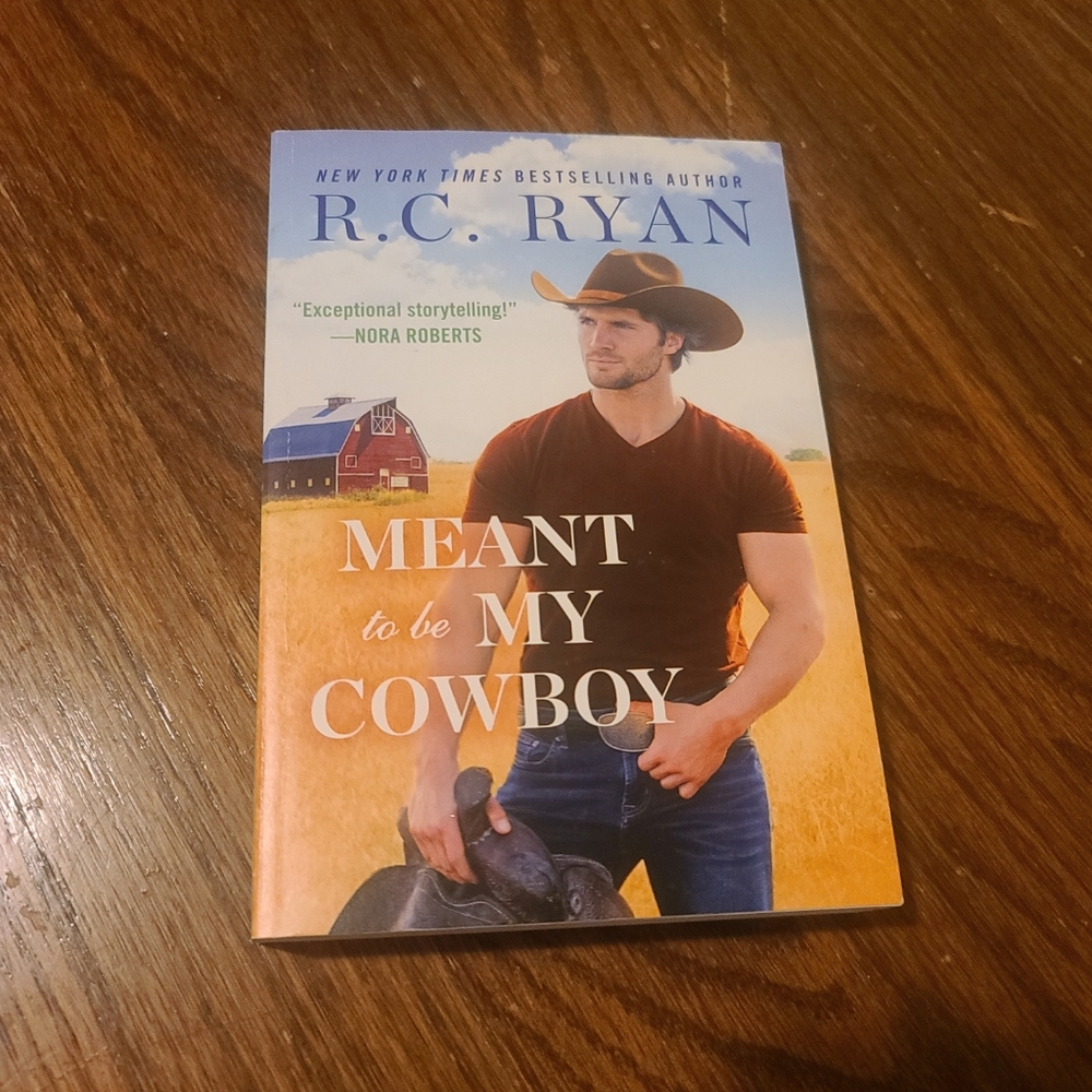 Meant to be My Cowboy by R.C. Ryan